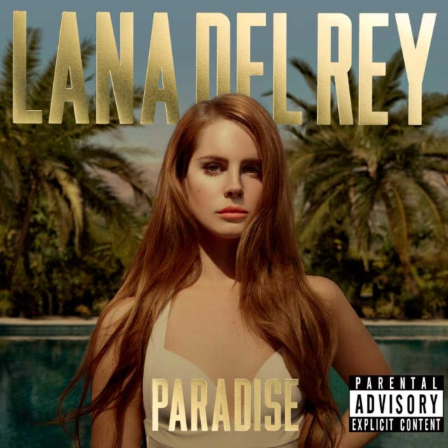 Born To Die & Born To Die (Paradise Edition) & Paradise & Ultraviolence & Ultraviolence & Honeymoon