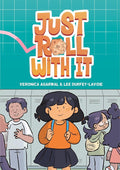 Just Roll with It: A Graphic Novel